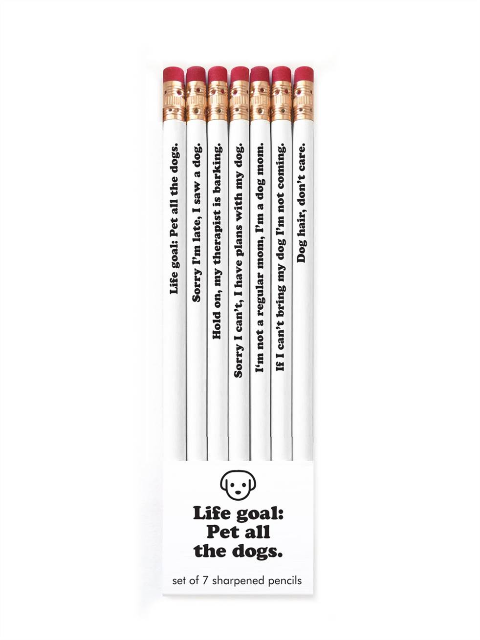 Pencil Set - Life Goal: Pet All The Dogs