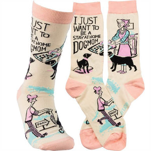 Women's Socks - I Just Want to be a Stay at Home Dog Mom