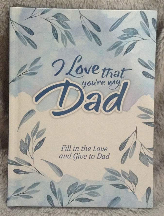 Book - I Love That You're My Dad