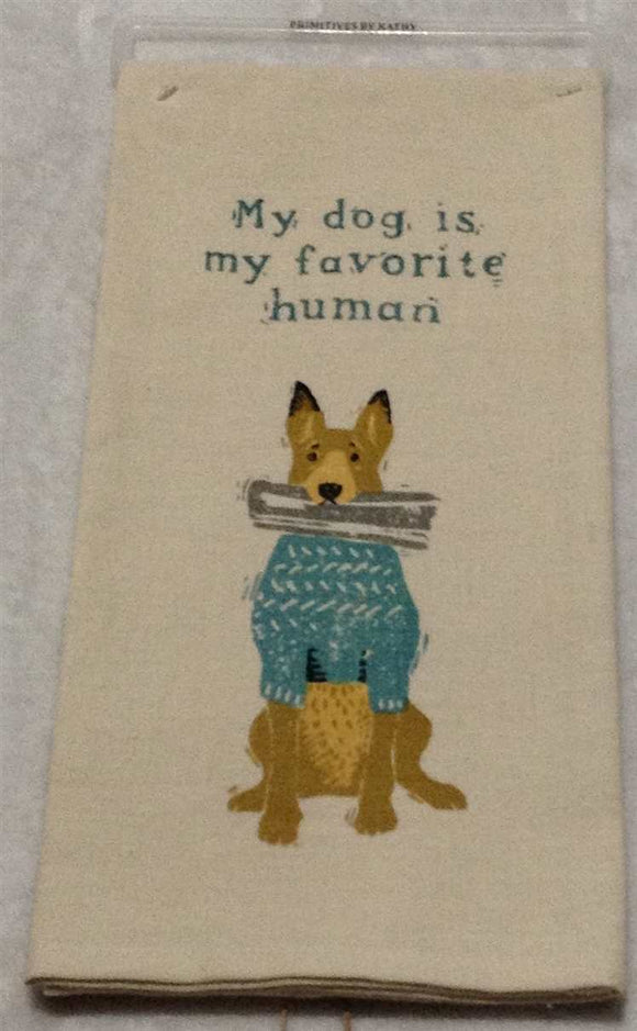 Dish Towel - My Dog Is My Favorite Human