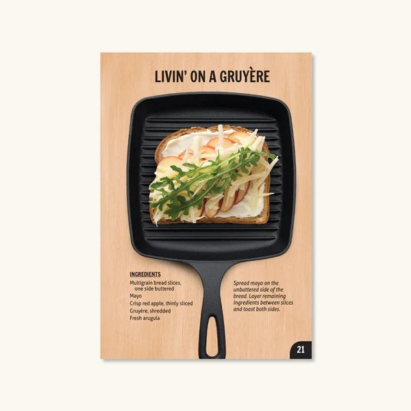 Cookbook - Bread + Cheese: Yes, Please! Grilled Sandwiches That'll Make You Melt
