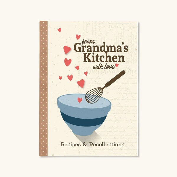Cookbook - From Grandma's Kitchen with Love