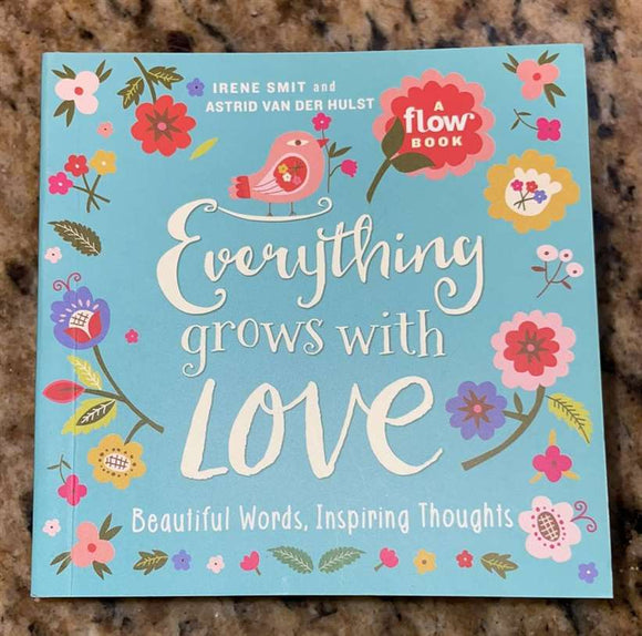 Workman Publishing - Book - Everything Grows with Love