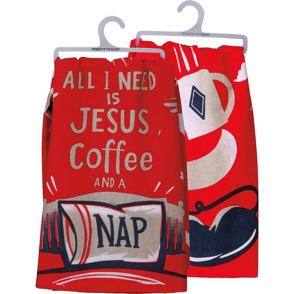 Dish Towel - All I Need is Jesus Coffee and a Nap
